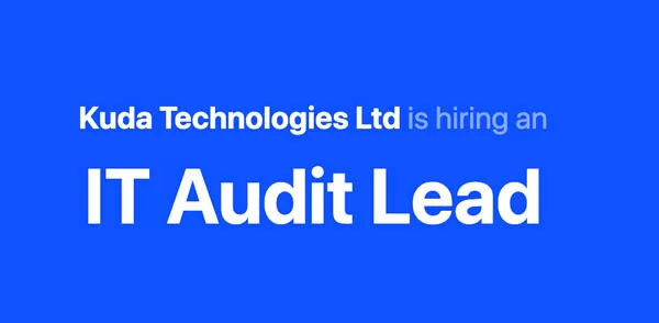 IT Audit Lead Needed at Kuda Technologies Ltd