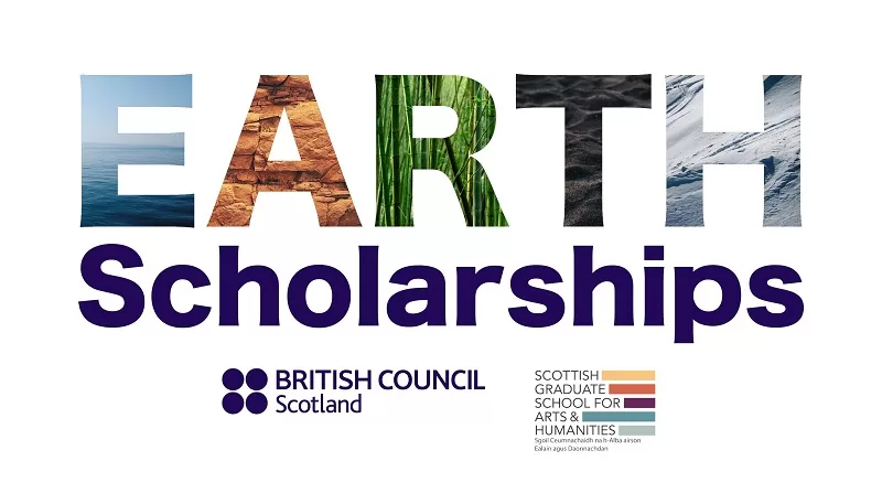 The British Council Scotland SGSAH EARTH Scholarships 2024