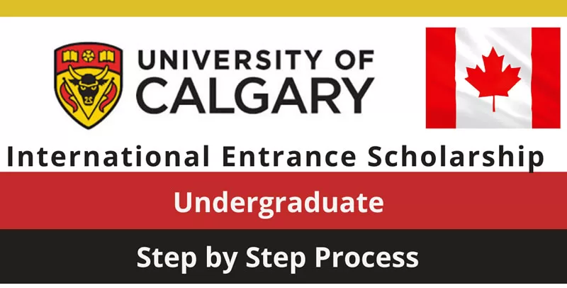 University of Calgary International Entrance Undergraduate Scholarship 2024