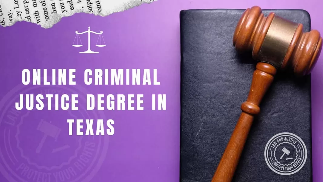Degree in Criminal Justice in Texas