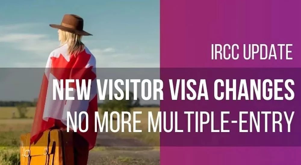 Canada’s New Visitor Visa Policy: Case-by-Case Issuance