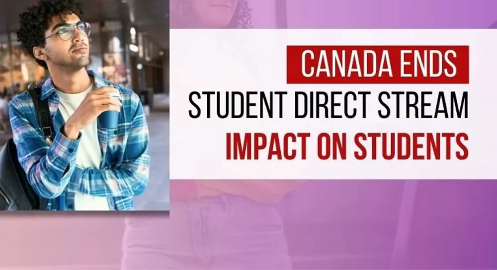 Canada Ends Student Direct Stream (SDS): Concerns for Students